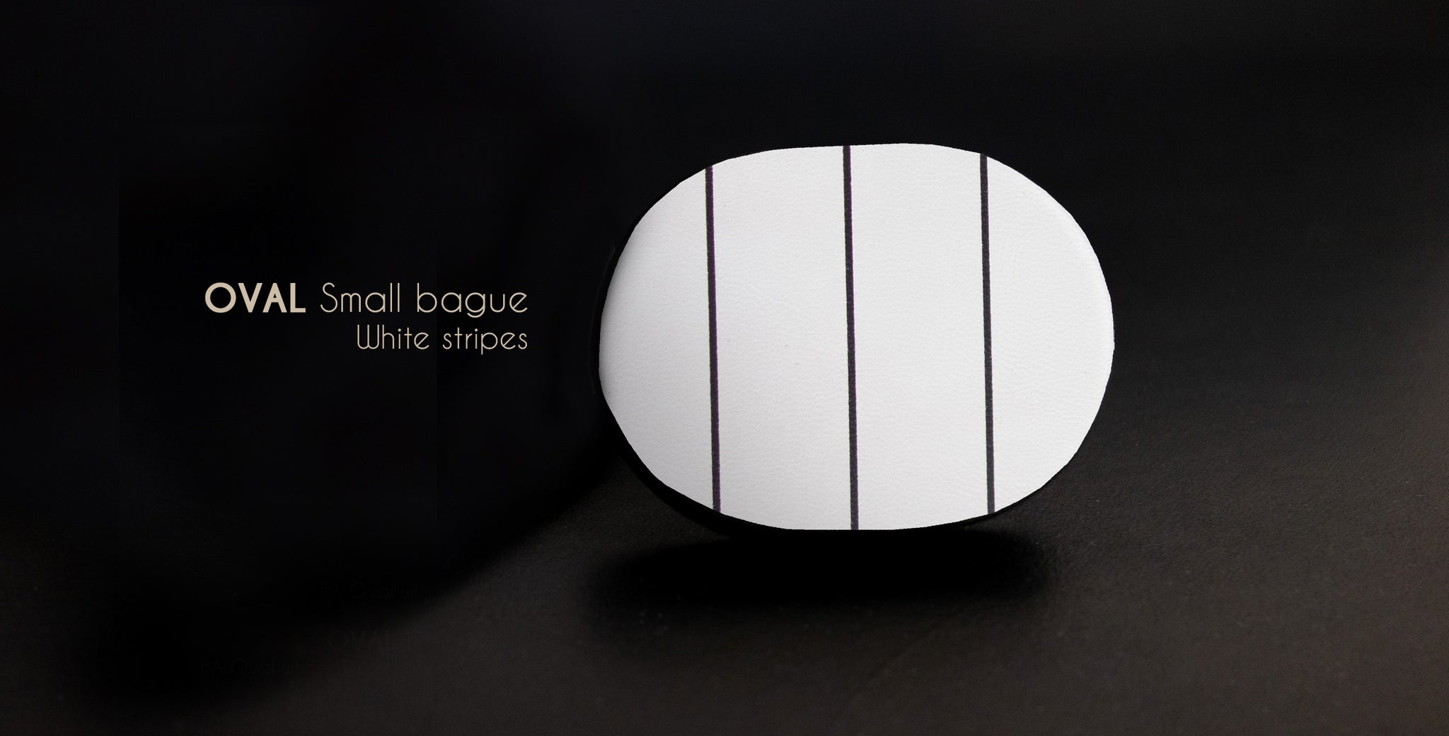 OVAL Small / Big